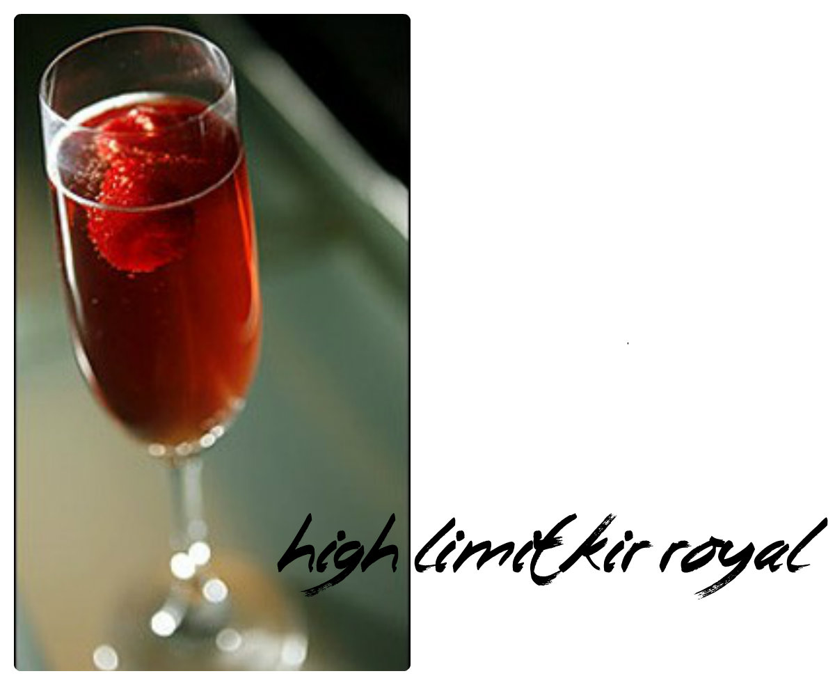 High Limit Kir Royal