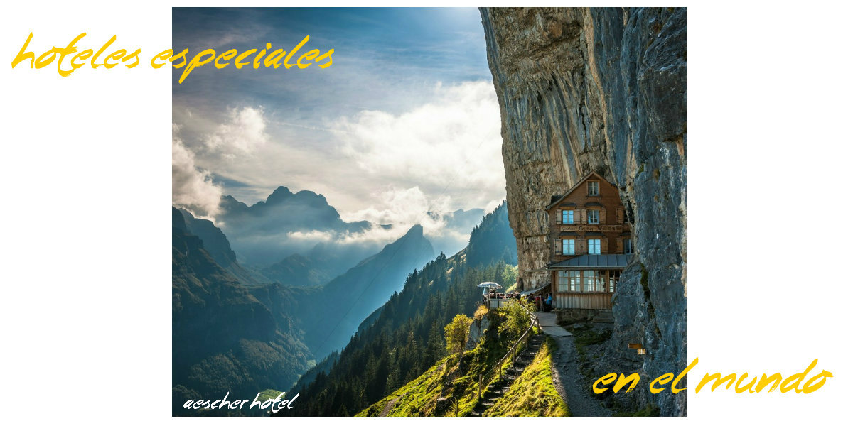 Hoteles especiales en el mundo