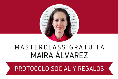 Masterclass online sobre Protocolo Social y los Regalos | Febrero 2024