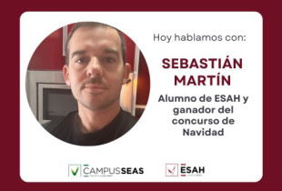 Entrevista con Sebastián Martín alumno de ESAH