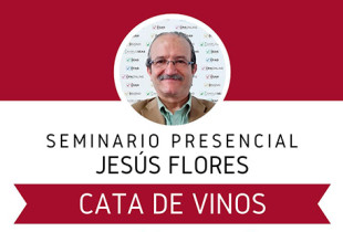 Seminario de Cata de Vinos de Jesús Flores