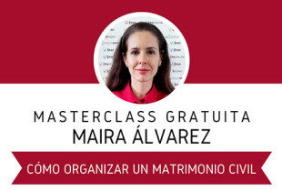 MASTERCLASS ONLINE: CÓMO ORGANIZAR UN MATRIMONIO CIVIL
