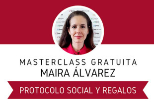 Masterclass online sobre Protocolo Social y los Regalos | Febrero 2024